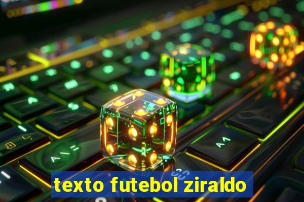 texto futebol ziraldo